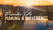 Brenda Tate: Making a Difference