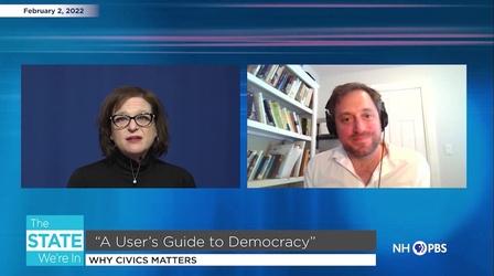 Video thumbnail: The State We're In 2/2/2022 - A User's Guide to Democracy