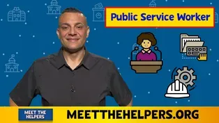 Meet the Helpers | Public Service Worker: Crisis