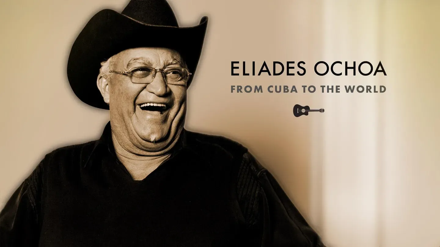 Eliades Ochoa: From Cuba to the World