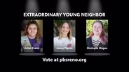 Extraordinary Young Neighbor | Finalists