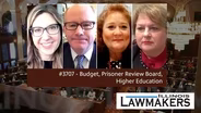 S37 E07: Budget, Prisoner Review Board, Higher Education