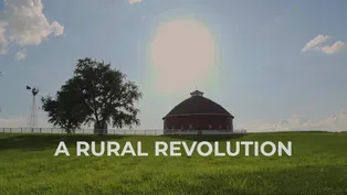 A Rural Revolution: Indiana's Round Barns