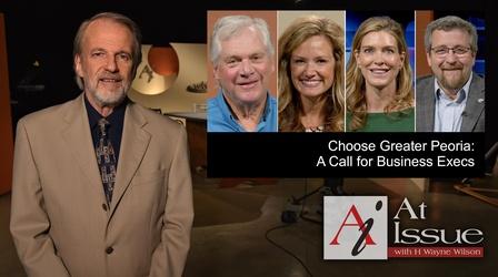 Video thumbnail: At Issue S35 E42: Choose Greater Peoria: A Call for Business Execs