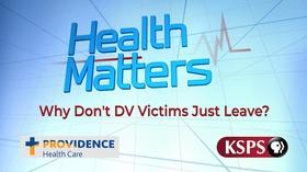 Video thumbnail: Health Matters: Television for Life Domestic Violence Myth: Why Don't Victim's Just Leave?