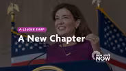 A Closer Look: A New Chapter at Governor Kathy Hochul