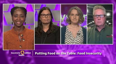 Video thumbnail: Keystone Edition Putting Food on the Table: Food Insecurity