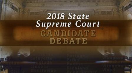 Video thumbnail: PBS Wisconsin Public Affairs 2018 Wisconsin Supreme Court Debate