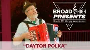 "Dayton Polka" by Route 161 Happy Wanderers