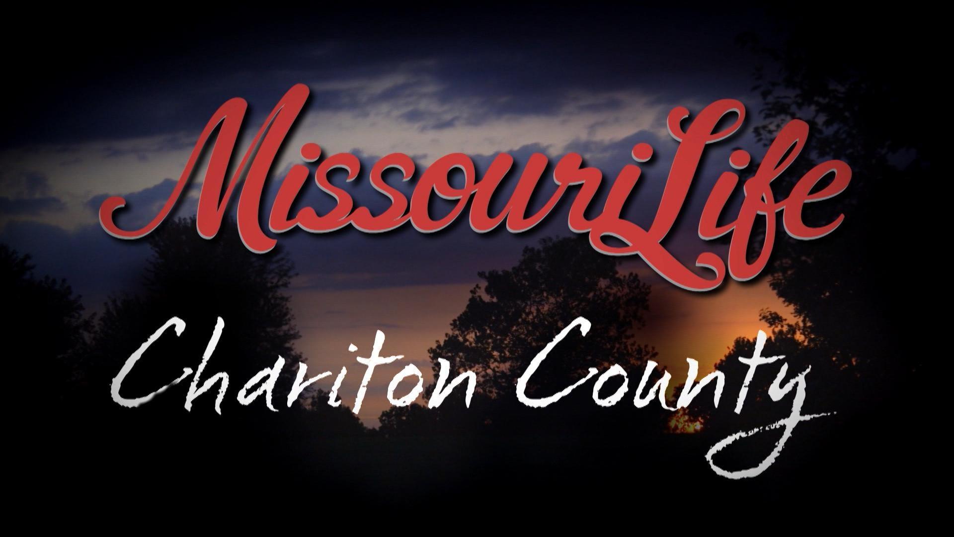 Missouri Life #402 Return to Chariton County