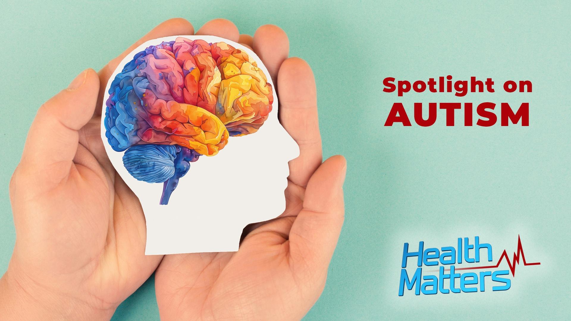 Local experts share the real facts and challenges about autism.