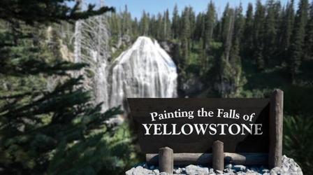 Video thumbnail: Wyoming PBS Specials Painting the Falls of Yellowstone