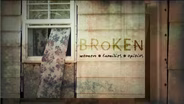 Broken: Women - Families - Opioids