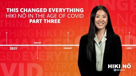 Video thumbnail: HIKI NŌ This Changed Everything: HIKI NŌ in the Age of COVID pt. 3