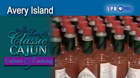 Video thumbnail: Ms. Lucy's Classic Cajun Culture and Cooking Avery Island