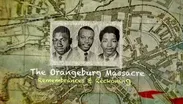 The Orangeburg Massacre: Remembrances and Reckoning