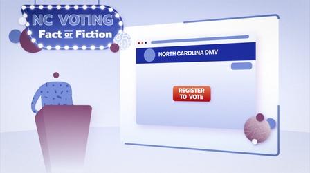 Video thumbnail: NC Channel NC Votes: Fact or Fiction