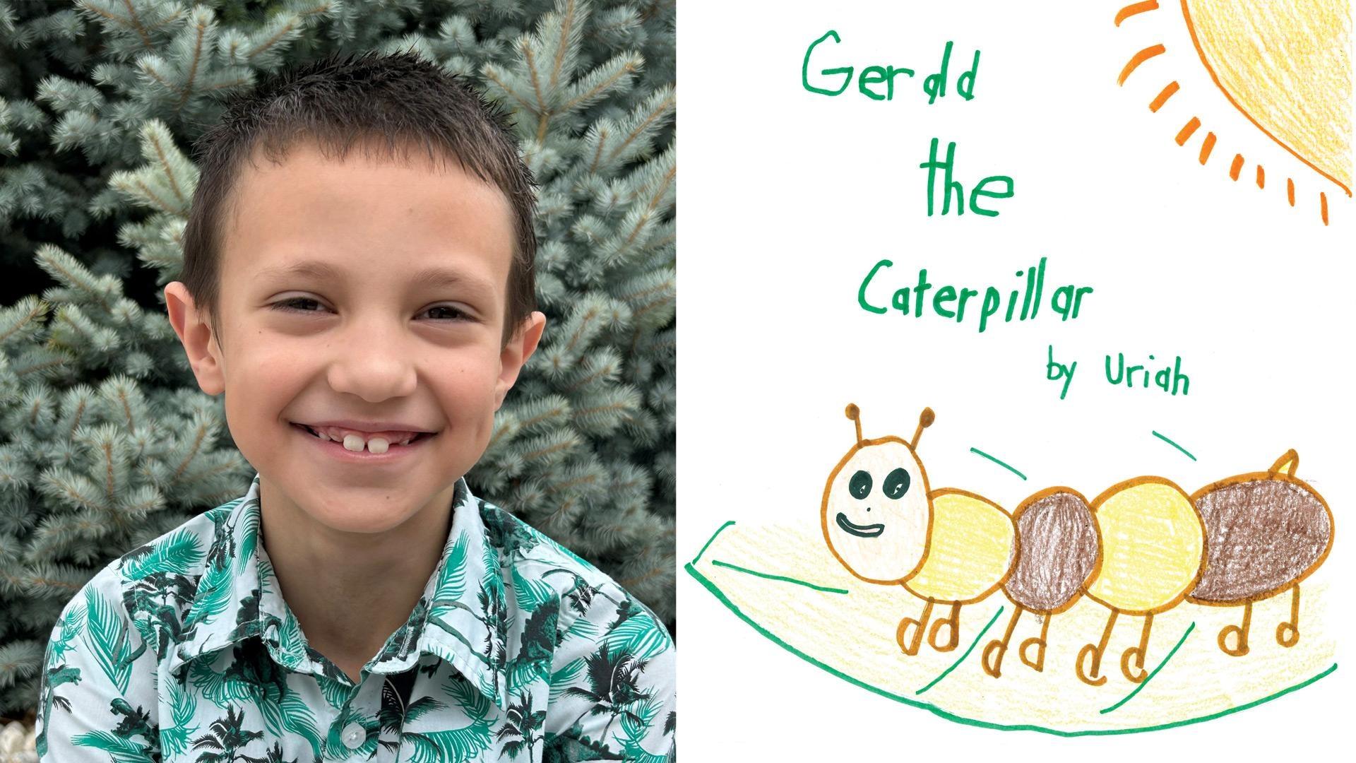 1st Place in the First Grade level: “Gerald the Caterpillar” by Uriah, North Star Online School