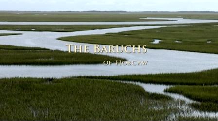 Video thumbnail: Carolina Stories The Baruchs of Hobcaw