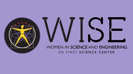 Video thumbnail: WLVT Specials WISE: Women In Science and Engineering