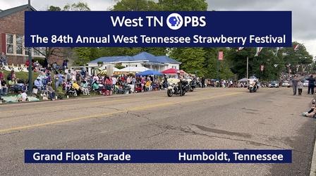 Video thumbnail: West TN PBS Specials The 84th Annual West Tennessee Strawberry Festival