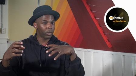 Video thumbnail: In Focus with Eden Lane Multi-media artist Thomas "Detour" Evans