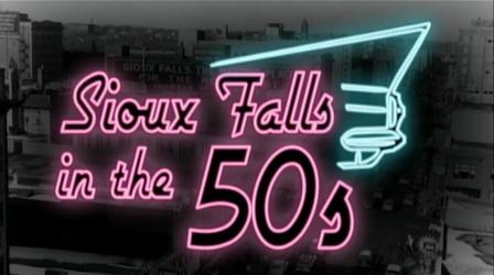 Video thumbnail: SDPB Documentaries Sioux Falls in the 50's