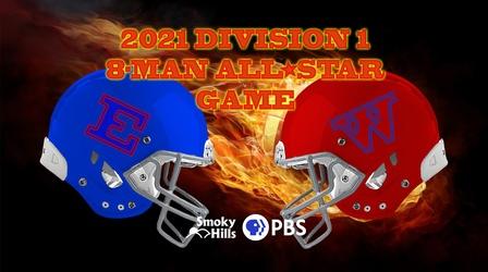 Video thumbnail: Smoky Hills Public Television Sports 2021 8-Man All Star Football Division 1