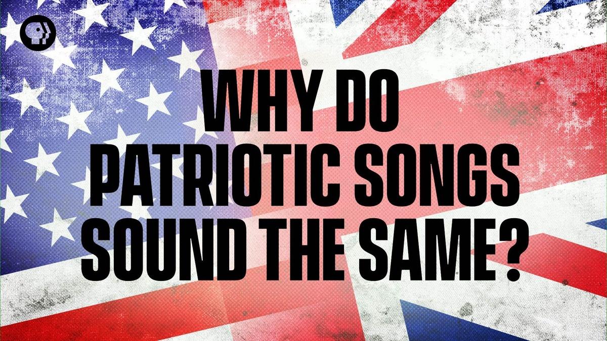 Why are Patriotic Songs All the Same? Origin of Everything ALL ARTS