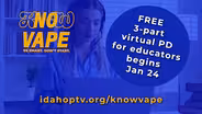 KNOW Vape Professional Development Series