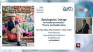 Salutogenic Design for Health and Promotion - Theory and Application: Dr. Alan Dilani