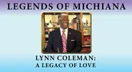 Legends Of Michiana: Lynn Coleman