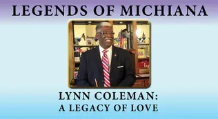 Legends Of Michiana: Lynn Coleman