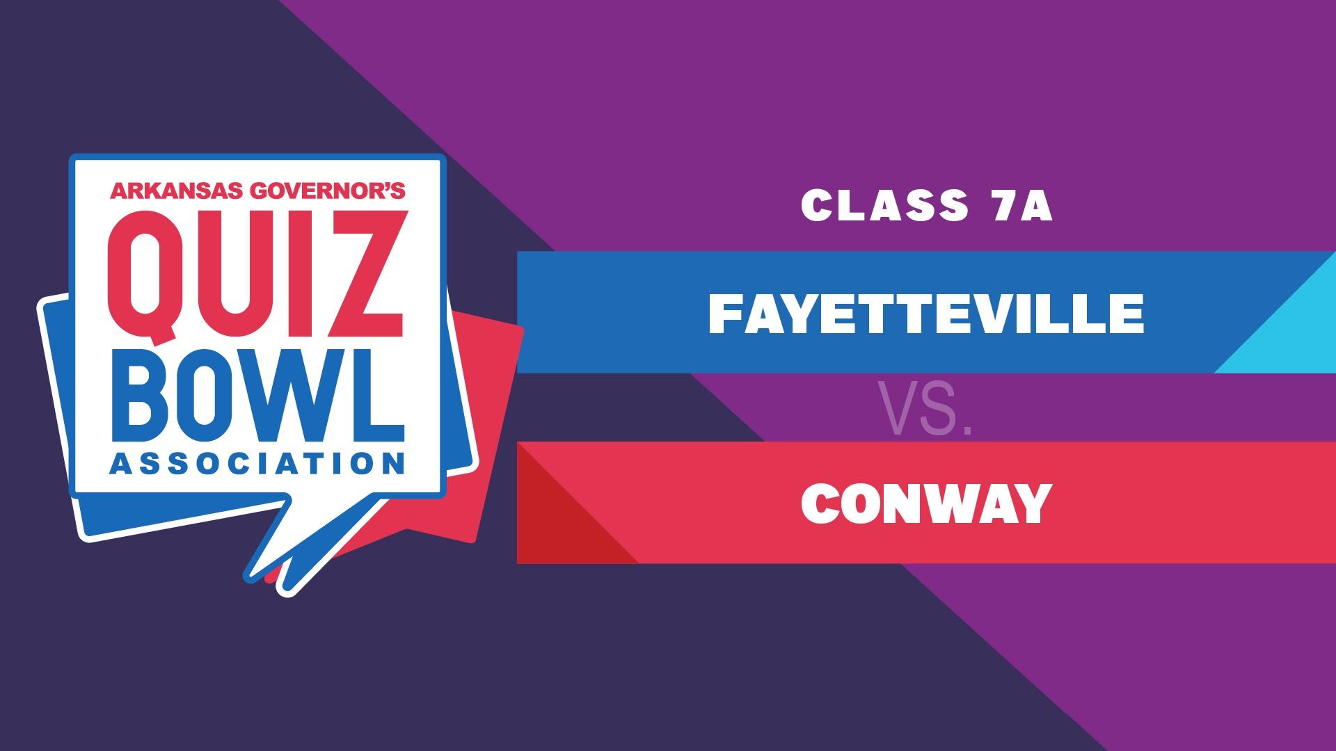 Quiz Bowl 2023 - 7A Fayetteville vs. Conway