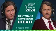 2024 Debates: Vermont Candidates for Lieutenant Governor