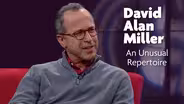 AHA! 604 | An Unusual Repertoire with David Alan Miller