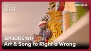 Art & Song to Right a Wrong