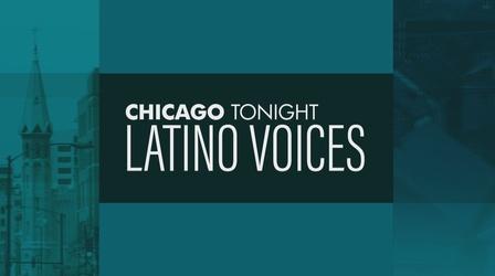 Video thumbnail: Chicago Tonight: Latino Voices Chicago Tonight: Latino Voices, Jan. 14, 2023 - Full Show