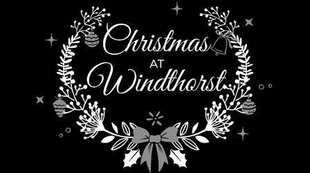 Video thumbnail: Smoky Hills Public Television Specials Christmas at WIndthorst