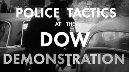 Police Tactics at the DOW Demonstration