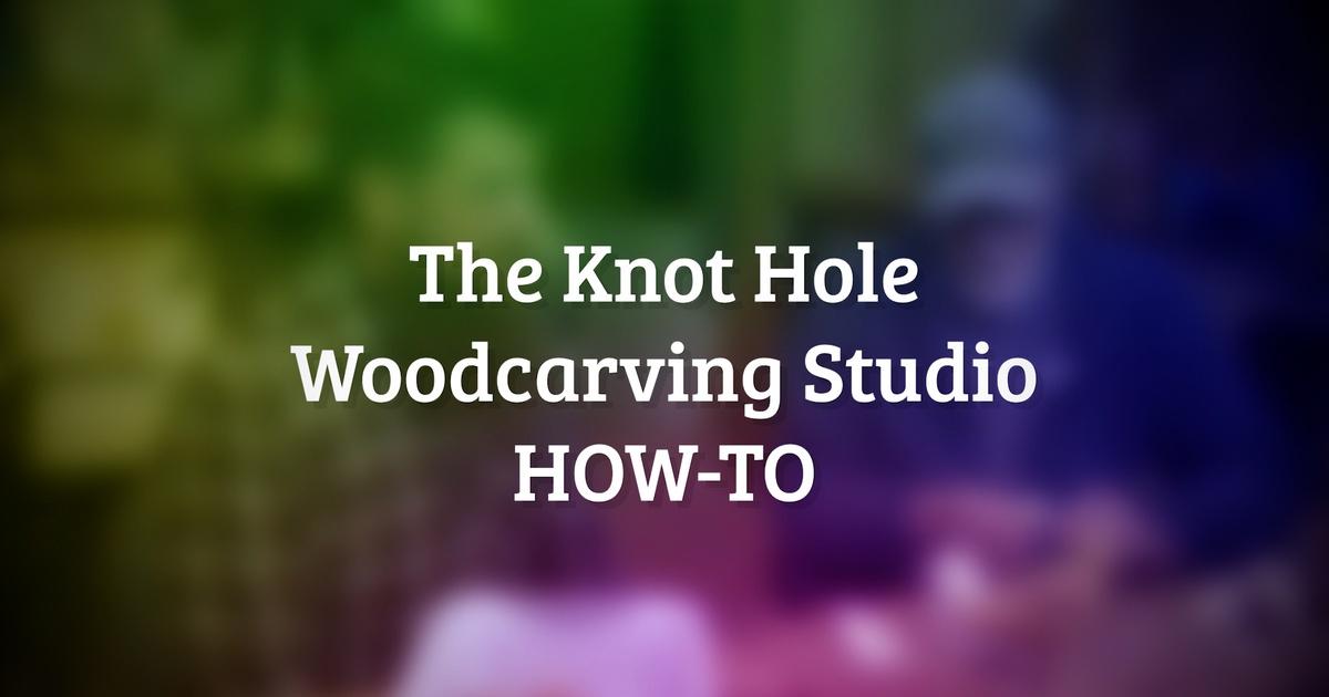 Making The KnotHole Woodcarving HowTo Season 2 Episode 3 PBS