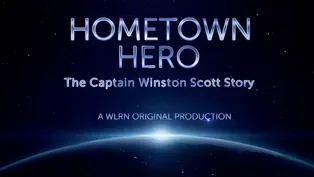 Hometown Hero: The Captain Winston Scott Story