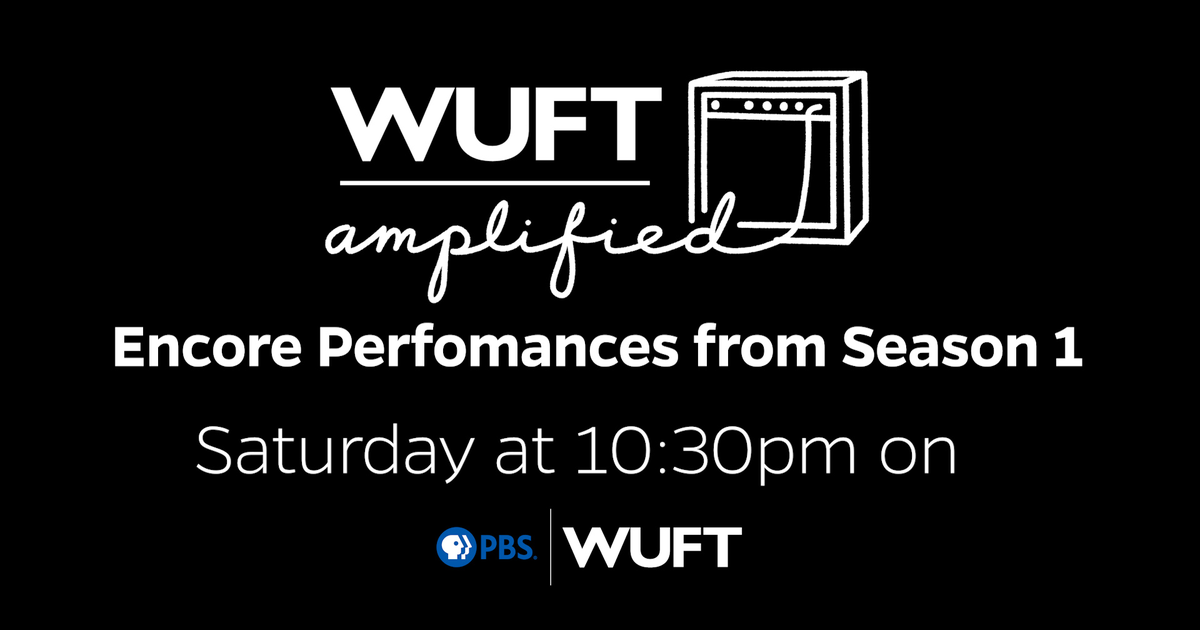 WUFT Amplified | Encore Pt. 2 | Episode 13 | PBS