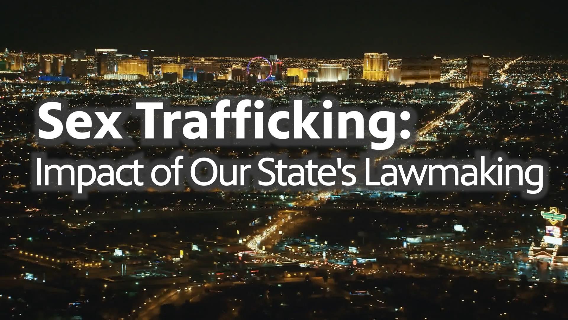 Sex Trafficking Impact Of Our State S Lawmaking Nevada Week