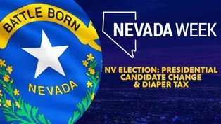 NV Election: Presidential Candidate Change & Diaper Tax