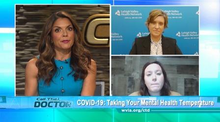 Video thumbnail: Call The Doctor COVID-19: Taking Your Mental Health Temperature