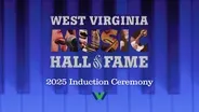 2025 West Virginia Music Hall of Fame Induction Ceremony
