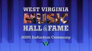 2025 West Virginia Music Hall of Fame Induction Ceremony