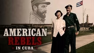 American Rebels in Cuba