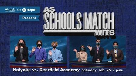 Video thumbnail: As Schools Match Wits Holyoke High Vs. Deerfield Academy (February 26 at 7 p.m.)